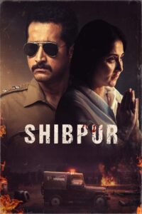 Shibpur (2023) Bengali Stunning HD WEB-DL [Full Movie]– 480P 720P 1080P– Download & Watch Online