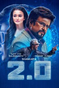 2.0 – Robot (2018) Hindi BluRay HD[Full Movie] – 480P 720P 1080P