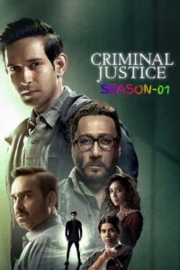 Criminal Justice  (2019) Hindi S01 HD [Full Series] – 480P 720P 1080P