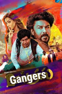Gangers (2025) (Hindi + Tamil) Dual Audio UnCut HDRip