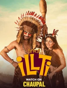 Illti (2025) Punjabi CHTV HD [Full Movie] – 480P 720P 1080P 4K