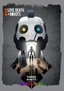 Love Death And Robots (2021) Dual Audio [Hindi-English] S02 HD [Full Series] – 720P 1080P