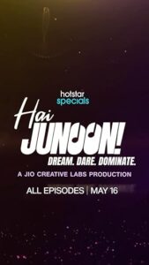 Hai Junoon Dream Dare Dominate (2025) Dual Audio [Bengali-Hindi] S01 WEB-DL – [Full Series Complete] 480p 720p 1080p