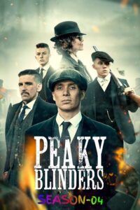 Peaky Blinders (2017) [Hindi + English]Dual Audio S04 HD [Full Movie] – 480P 720P 1080P