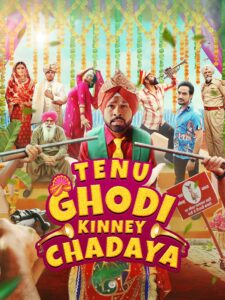 Tenu Ghodi Kinney Chadaya (2025) Punjabi HD [Full Movie] – 480P 720P 1080P