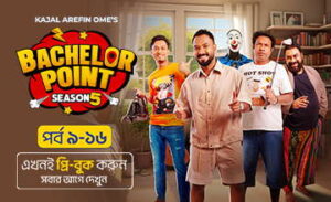 Bachelor Point (2025) Bengali [Season 5] BongoBD HD WEB-Rip EP -09-16 [Full Series]– 480P 720P 1080P 4K – Download & Watch Online