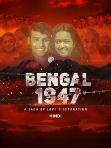 Bengal 1947 (2024) Hindi HD WEB-DL [Full Movie] – 480P 720P 1080P