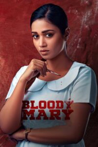 Bloody Mary (2022) [Hindi + Telugu] Dual Audio UnCut HD WEB-DL [Full Movie] – 480P 720P 1080P
