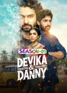 Devika And Danny (2025) Hindi S01 HD WEB-DL[Full Series]– 480P 720P 1080P