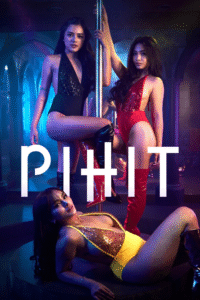 Pihit (2025) Tagalog Unrated HD WEB-DL [Full Movie] – 720P 2160P