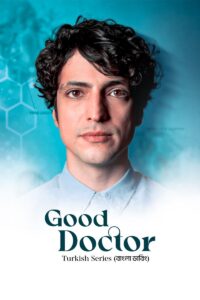 Good Doctor (2024) S01 Bengali Dubbed ORG DP Stunning HD WEB-DL [Full Series]– 480P 720P 1080P– Download & Watch Online