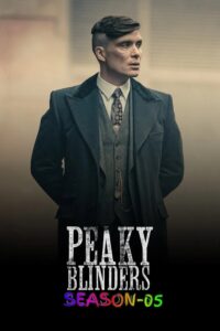 Peaky Blinders (2019) S05 Dual Audio[Hindi-English] HD WEB-DL [Full Series] – 480P 720P 1080P – Download & Watch Online