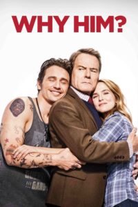 Why Him (2016) Dual Audio [Hindi-English] HD Blu-Ray [Full Movie]– 480P 720P 1080P– Download & Watch Online