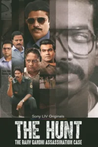 The Hunt-The Rajiv Gandhi Assassination Case (2025) S01 Dual Audio [Bengali-Hindi] SLIV HD WEB-DL [Full Series]– 480P 720P 1080P 4K – Download & Watch Online